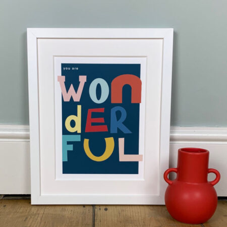 You Are Wonderful Typographic Letter Print